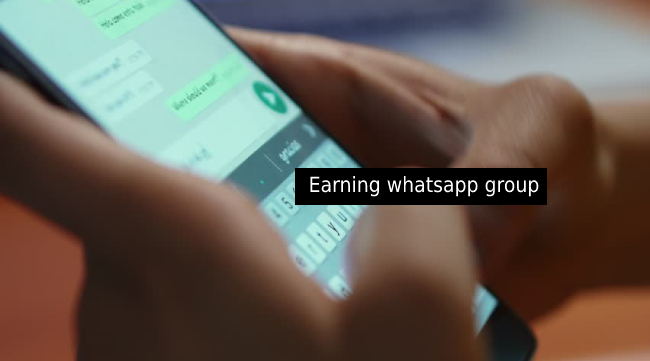 earning whatsapp group