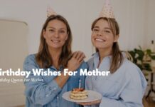 Birthday Wishes For Mother | Birthday Quotes For Mother