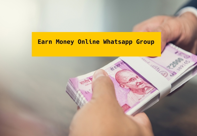 Earn Money Online Whatsapp Group