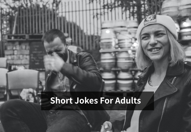 Short Jokes For Adults