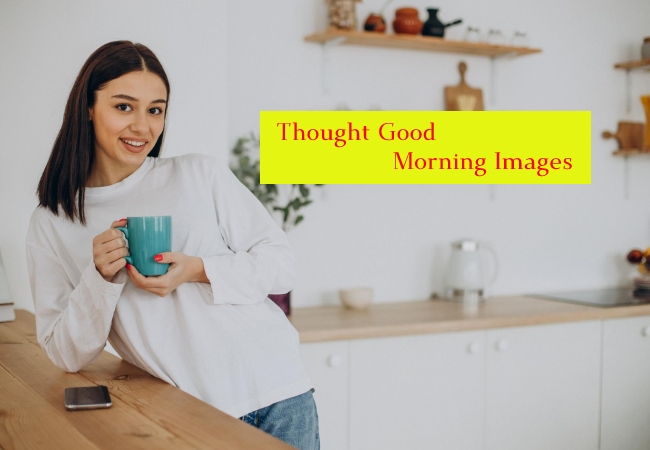 thought good morning images