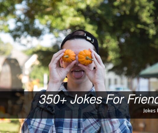 350+ Jokes For Friendship | Jokes For Friends