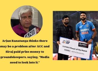 Arjun Ranatunga thinks there may be a problem after ACC and Siraj paid prize money to groundskeepers, saying, Media need to look into it.